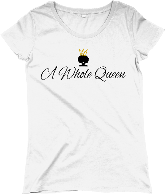 A Whole Queen Fitted T-Shirt